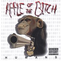 Apple Of The Bitch : Humans