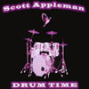 SCOTT APPLEMAN: Drum Time