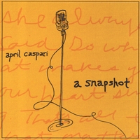 APRIL CASPARI: A Snapshot