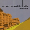 ACTION PACKED THRILL RIDE: A Looseleaf Script