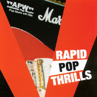 Anthemic Pop Wonder : Rapid Pop Thrills