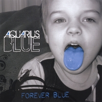 AQUARIUS BLUE: Forever Blue