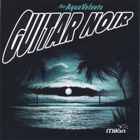 AQUA VELVETS: Guitar Noir