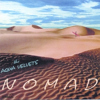 AQUA VELVETS: Nomad