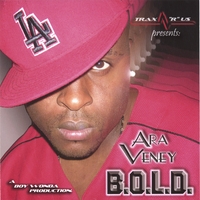 Ara Veney : B.O.L.D.