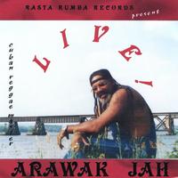 Arawak Jah : Arawak Live!
