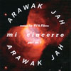 ARAWAK JAH: Mi Cincerro