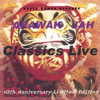 Arawak Jah : Arawak Jah Classics Live !