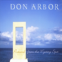 Don Arbor : Postcard from the Mystery Spot