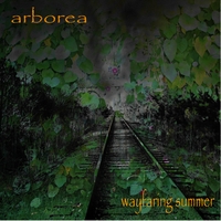 Arborea : Wayfaring Summer