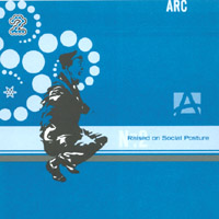 Arc : Raised on Social Posture