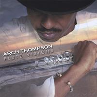 Arch Thompson : Flutevisions