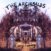 The Archibalds : Easy Living