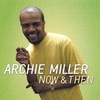 Archie Miller: Now & Then