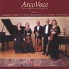 ARCOVOCE CHAMBER ENSEMBLE: ArcoVoce Chamber Ensemble