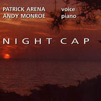 Patrick Arena and Andy Monroe : Night Cap