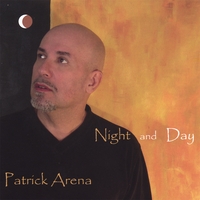 PATRICK ARENA: Night And Day