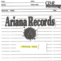 ARIANA RECORDS: Musica 2003