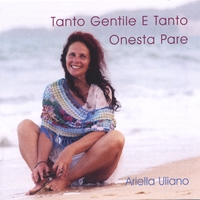 Ariella Uliano : Tanto Gentile E Tanto Onesta Pare