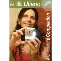Ariella Uliano : A.U. (almost) a Compilation