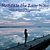 Arielle Hart: Meditate the Easy Way