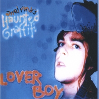 Ariel Pink's Haunted Graffiti : Lover Boy