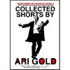 ARI GOLD: Collected Shorts by Ari Gold (DVD)