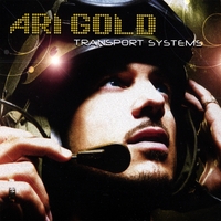 Ari Gold : Transport Systems