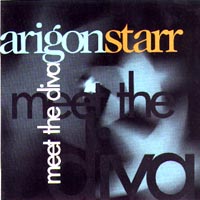 ARIGON STARR: Meet The Diva