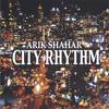 ARIK SHAHAR: City Rhythm