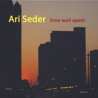 Ari Seder : Time Well Spent