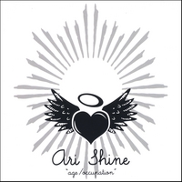 ARI SHINE: Age/Occupation