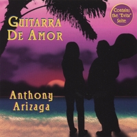 Anthony Arizaga : Guitarra De Amor