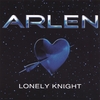 ARLEN: Lonely Knight
