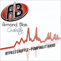 ARMAND BLAIS: Bypass Shuffle-Pumping It Hard