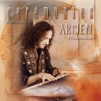 Armen Chakmakian : Ceremonies