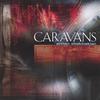 ARMEN CHAKMAKIAN: Caravans