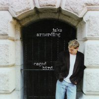 jake armerding : caged bird