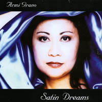 ARMI GRANO: Satin Dreams