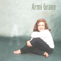 ARMI GRANO: Feelin' Fine
