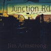Jim Armstrong: Junction Road