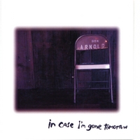 ben arnold : in case i'm gone tomorrow