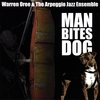 ARPEGGIO JAZZ ENSEMBLE: Man Bites Dog