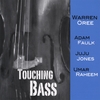 WARREN OREE & THE ARPEGGIO JAZZ ENSEMBLE: Touching Bass
