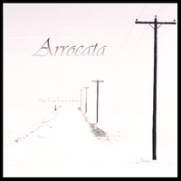 Arrocata : Not Far From Here