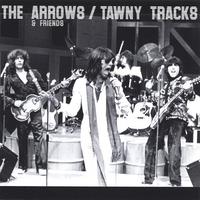 The Arrows and Friends : Tawny Tracks