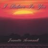 Jeanette Arsenault: I Believe In You