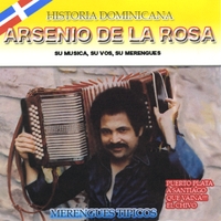Arsenio De La Rosa : Historia Dominicana