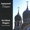 ARS NOVA SINGERS: Rachmaninoff Vespers
