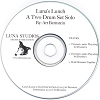 ART BERNSTEIN: Luna's Lunch A Two Drum Set Solo